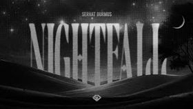 Serhat Durmus - Nightfall