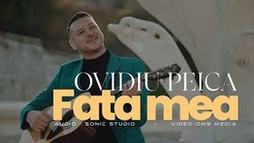 Ovidiu Peica - Fata Mea