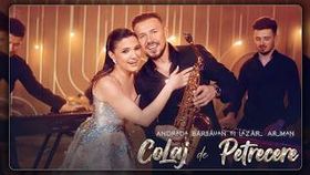 Andrada Barsauan Si Lazar Arman - Colaj De Petrecere