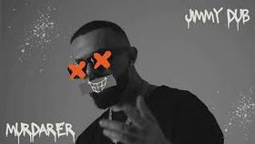 Jimmy Dub - Murdarer