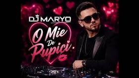 Dj Maryo - O Mie De Pupici