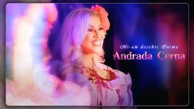 Andrada Cerna - Mi-Am Deschis Inima