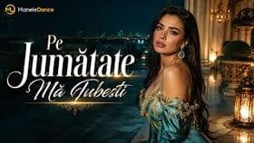 Pe Jumatate Ma Iubesti - Eu Nu Stiu Sa Iubesc Putin | Maneledance