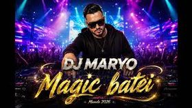 Dj Maryo - Magic Batei