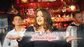 ANCUȚA VAJAICA - CIOCOLATA DUBAI