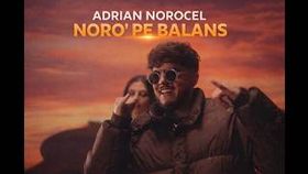 Adrian Norocel - Noro’ Pe Balans
