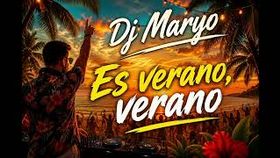 Dj Maryo - Es Verano, Verano
