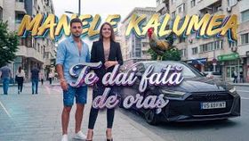 Manele Kalumea - Te Dai Fata De Oras