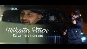 MIHAITA PITICU - CURVA NARE NICI O VINA