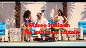 MARCO ITALIANO - NE IMBATAM BUZELE