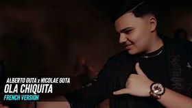 Alberto Guta x Nicolae Guta - Ola Chiquita (French Version)