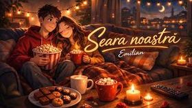 Emilian - Seara Noastra