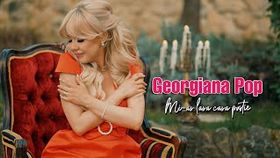 GEORGIANA POP - MI-AS LASA CASA PUSTIE