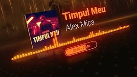Alex Mica - Timpul Meu