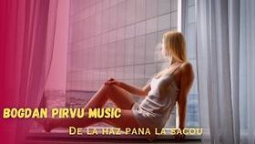 Bogdan Pirvu Music - De La Haz Pana La Sacou