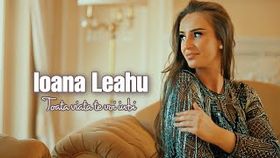 IOANA LEAHU - TOATA VIATA TE VOI IUBII