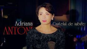 Adriana Antoni - Castelul De Iubire