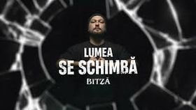 Bitza - Lumea se schimba