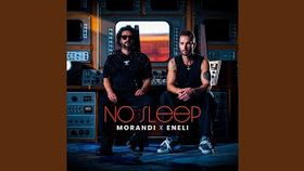 Morandi & ENELI - No Sleep