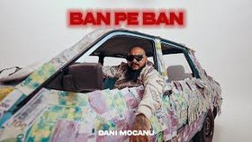 DANI MOCANU - BAN PE BAN