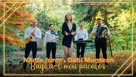 Nadia Jurca Si Gabi Muntean - Bagita-L Meu Pacatos