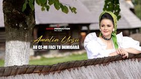 Amalia Ursu - Au Ce-Mi Faci Tu Inimioara