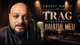 Cristi Dorel - Trag Pentru Baiatul Meu