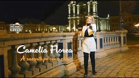 CAMELIA FLOREA - A RASARIT PE CER O STEA