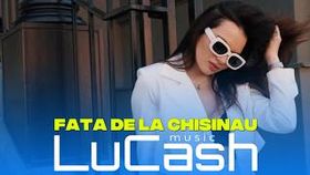 Lucash Music - Fata De La Chisinau