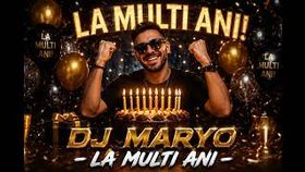 Dj Maryo - La Multi Ani (B)