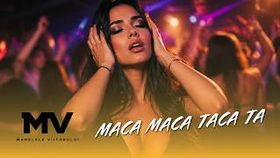 Manelele Viitorului - Maca Maca Taca Ta